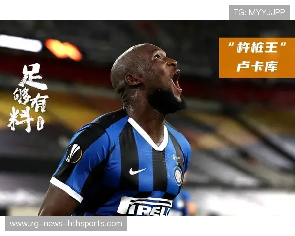 卢卡库禁区抢点头球敲开胜门——一次决定命运的瞬间 卢卡库禁区抢点头球敲开胜门——一次决定命运的瞬间