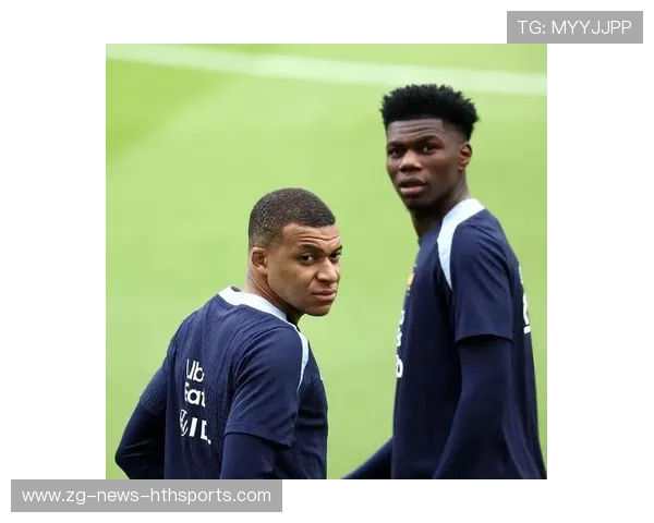 法国集训高强度启动，姆巴佩领军冲击